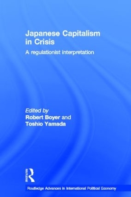 Japanese Capitalism in Crisis book