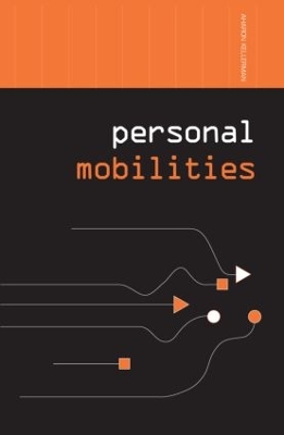 Personal Mobilities by Aharon Kellerman