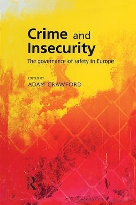 Crime and Insecurity by Adam Crawford