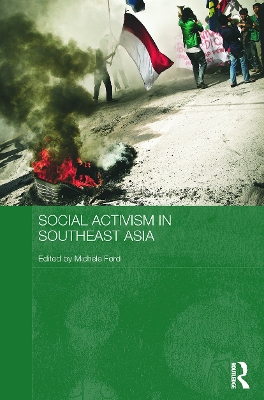 Social Activism in Southeast Asia by Michele Ford