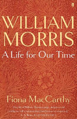 William Morris: A Life for Our Time book