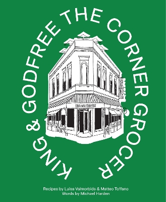King & Godfree: The Corner Grocer book