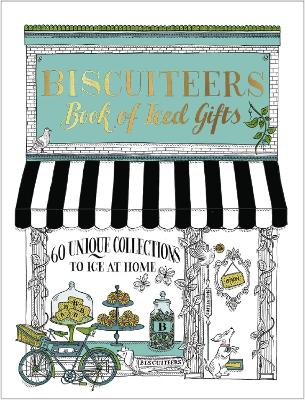 Biscuiteers Book of Iced Gifts book