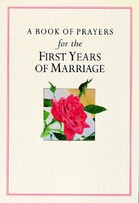 Book of Prayers for the First Years of Marriage book