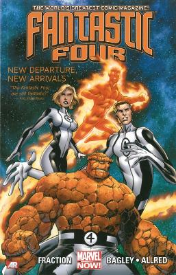 Fantastic Four - Volume 1: New Departure, New Arrivals (marvel Now) book