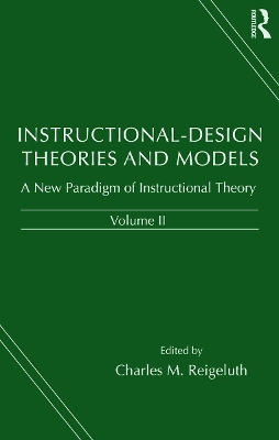 Instructional-design Theories and Models by Charles M. Reigeluth