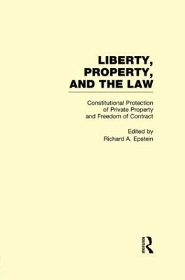 Constitutional Protection of Private Property and Freedom of Contract book