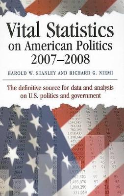 Vital Statistics on American Politics 2007-2008 book