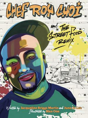 Chef Roy Choi and the Street Food Remix book