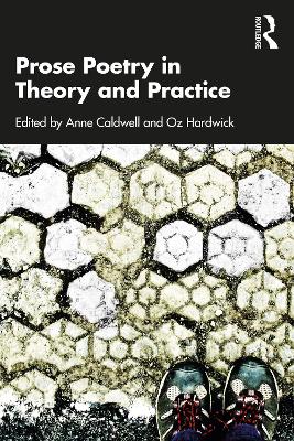 Prose Poetry in Theory and Practice book