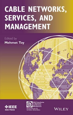 Cable Networks, Services, and Management book