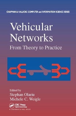 Vehicular Networks: From Theory to Practice by Stephan Olariu