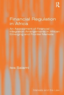 Financial Regulation in Africa by Iwa Salami