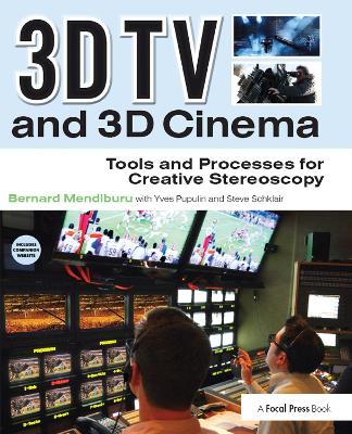 3D TV and 3D Cinema book