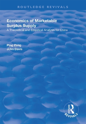 Economics of Marketable Surplus Supply: Theoretical and Empirical Analysis for China book