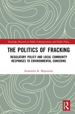 Texas Politics and Fracking by Sarmistha R. Majumdar