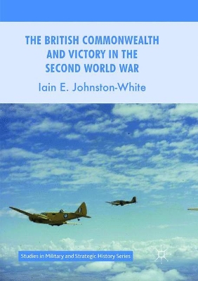 The British Commonwealth and Victory in the Second World War book