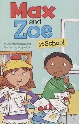 Max and Zoe at School by Shelley Swanson Sateren