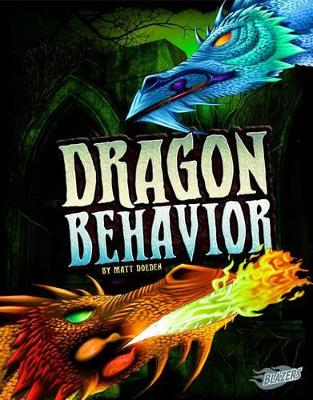 Dragon Behaviour by Matt Doeden