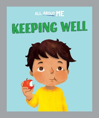 All About Me: Keeping Well by Dan Lester