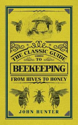 Classic Guide to Beekeeping book