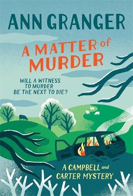 A Matter of Murder: Campbell & Carter mystery 7 book