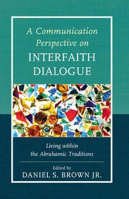Communication Perspective on Interfaith Dialogue book