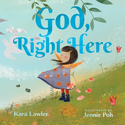 God, Right Here: Meeting God in the Changing Seasons book