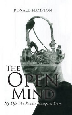 The Open Mind: My Life, the Ronald Hampton Story by Ronald Hampton