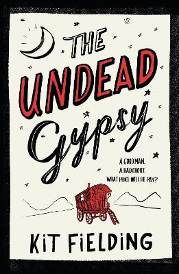 The Undead Gypsy: The darkly funny Own Voices novel by Kit Fielding