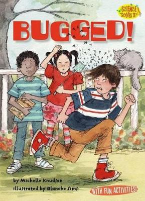Bugged! by Michelle Knudsen