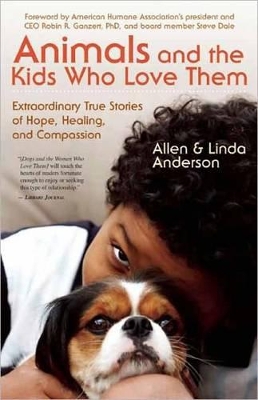 Animals and the Kids Who Love Them book