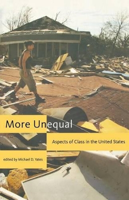 More Unequal by Michael D. Yates