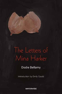 The Letters of Mina Harker book