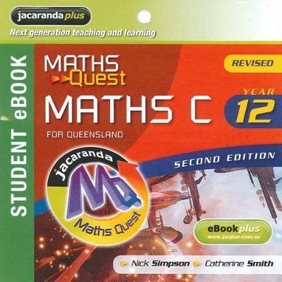 Maths Quest Maths C Year 12 for Queensland 2E Revised eBookPLUS (Registration Card) book