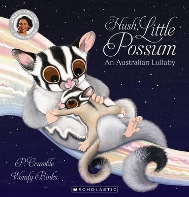 Hush Little Possum and CD by P. Crumble