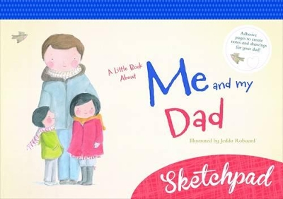 A A Little Book About Me and My Dad by Jedda Robaard