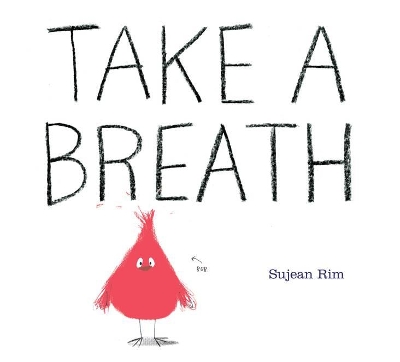 Take a Breath by Sujean RIM