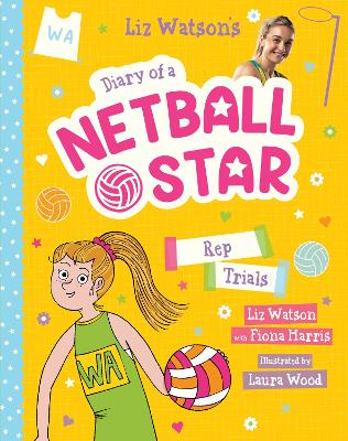 Rep Trials (Diary of a Netball Star #6) book