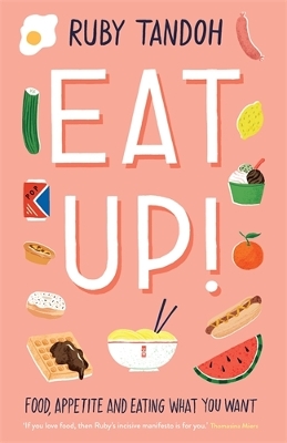 Eat Up by Ruby Tandoh