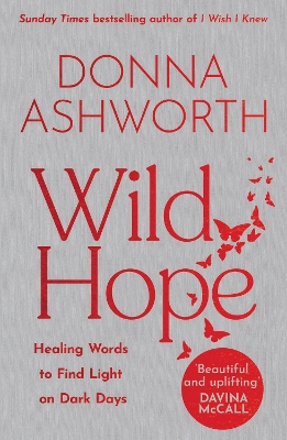 Wild Hope: The inspirational No 1 Sunday Times bestseller book