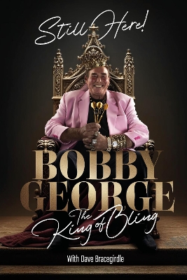Still Here: The King of Bling book