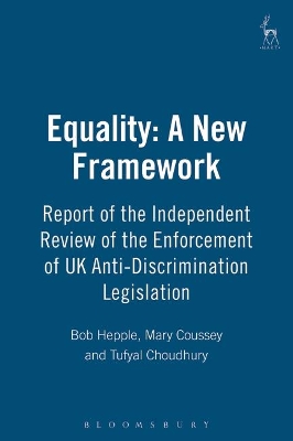 Equality: A New Framework by Sir Bob Hepple