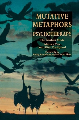 Mutative Metaphors in Psychotherapy book