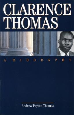 Clarence Thomas by Andrew Peyton Thomas