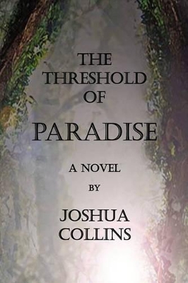 The Threshold of Paradise book