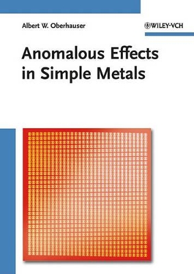 Anomalous Effects in Simple Metals by Albert Overhauser