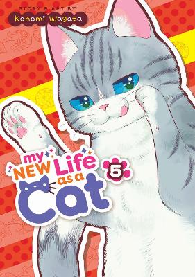 My New Life as a Cat Vol. 5 book