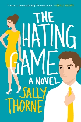 The Hating Game: A Novel book