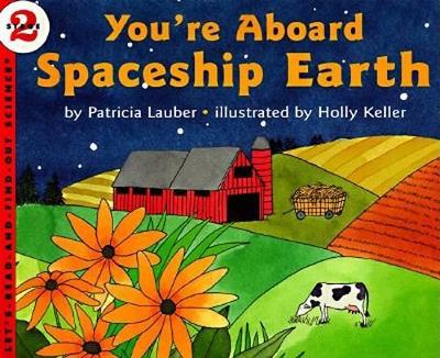 You're Aboard Spaceship Earth by Patricia Lauber